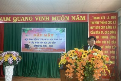 Gặp mặt động viên học sinh trong đội tuyển các môn tham gia kỳ thi chọn học sinh giỏi cấp tỉnh năm học 2024 – 2025.