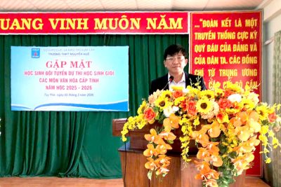TRƯỜNG THPT NGUYỄN HUỆ TIẾP LỬA CHO CÁC ĐỘI TUYỂN TRƯỚC KỲ THI HỌC SINH GIỎI CẤP TỈNH